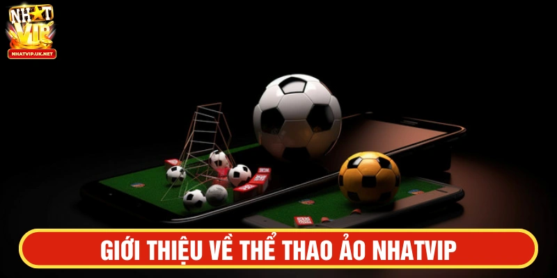 Thể thao ảo tại NHATVIP được nhiều người chơi yêu thích